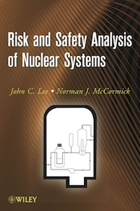Risk and Safety Analysis of Nuclear Systems